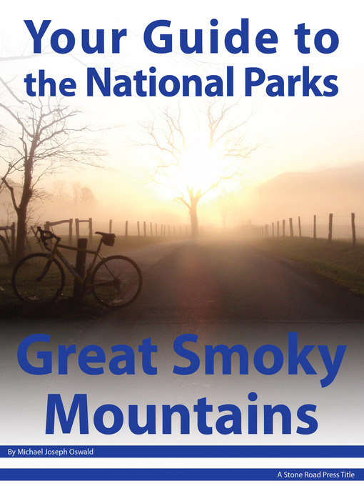 Title details for Your Guide to Great Smoky Mountains National Park by Michael Joseph Oswald - Wait list
